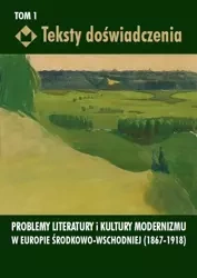 Teksty doświadczenia Tom 1 - Paczoska Ewa, Poniatowska Izabela, Chmurski Mateusz