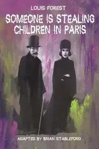 Someone Is Stealing Children in Paris - Forest Louis