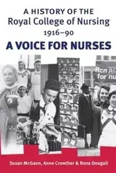 A history of the Royal College of Nursing 1916-90 - Susan Mcgann