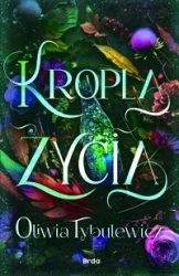 Kropla życia - Oliwia Tybulewicz