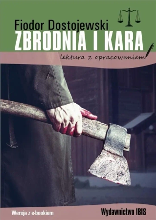 Zbrodnia i kara z opracowaniem - Fiodor Dostojewski