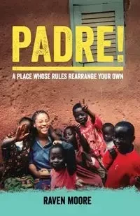 Padre! - Raven Moore