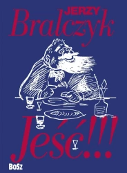 Jeść!!! - Jerzy Bralczyk