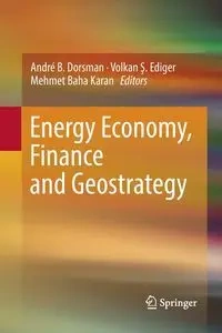 Energy Economy, Finance and Geostrategy - Dorsman André B.