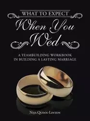 What to Expect When You Wed - Quinn-Linton Nija