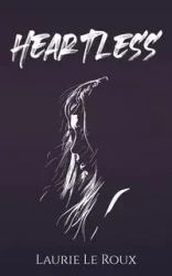 Heartless - Le Laurie Roux