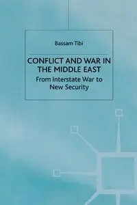 Conflict and War in the Middle East - Tibi Bassam