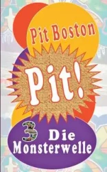 Pit! Die Monsterwelle - Boston Pit