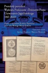 Protokoły posiedzeń Wydziału Profesorów... - Andrzej Dziadzio, Mateusz Mataniak