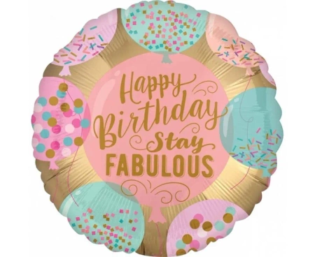 Balon foliowy Happy Birthday Stay Fabulous 46cm - Amscan