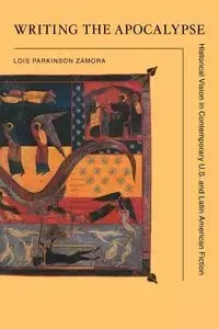 Writing the Apocalypse - Lois Zamora