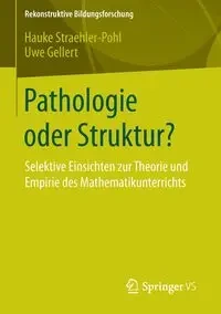 Pathologie oder Struktur? - Straehler-Pohl Hauke