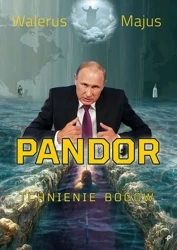 Pandor. Tchnienie bogów - Majus Walerus