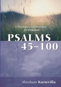 Psalms 45-100 - Abraham Kuruvilla