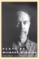 Plays By Michael McGuire - Michael McGuire