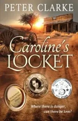 Caroline's Locket - Peter Clarke