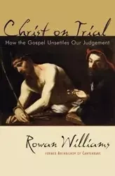 Christ on Trial - Williams Rowan