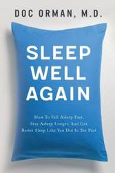 Sleep Well Again - Orman MD Doc