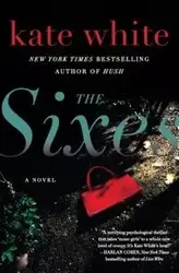 The Sixes - Kate White