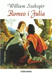 Romeo i Julia TL SIEDMIORÓG - William Szekspir