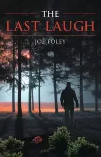 The Last Laugh - Joe Foley