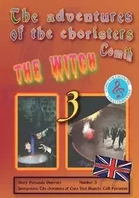 The adventures of choristers Comik. The Witch - Fernando Guerrieri