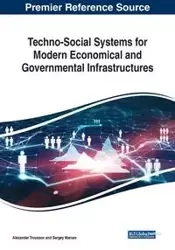 Techno-Social Systems for Modern Economical and Governmental Infrastructures - Troussov Alexander