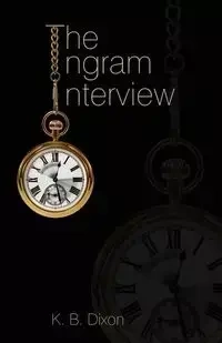 The Ingram Interview - Dixon K. B.