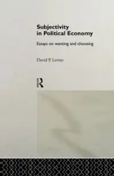 Subjectivity in Political Economy - David P. Levine