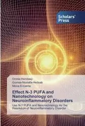 Effect N-3 PUFA and Nanotechnology on Neuroinflammatory Disorders - Hendawy Omnia