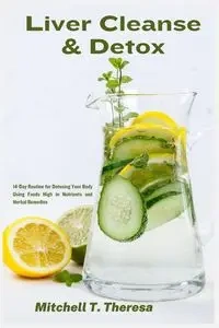 Liver Cleanse & Detox - Theresa Mitchell  T.