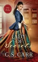 Lady of Secrets - Carr G.S.