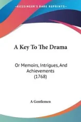 A Key To The Drama - A Gentlemen