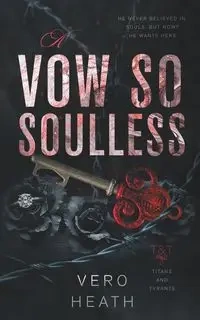 A Vow So Soulless - Heath Vero