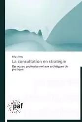 La consultation en stratégie - LEMAY-L