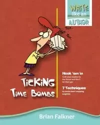 Ticking Time Bombs - Brian Falkner