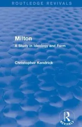 Milton (Routledge Revivals) - Kendrick Christopher