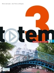 Totem 3 podręcznik +DVD-Rom - Marie-José Lopes, Le Jean-Thierry Bougnec