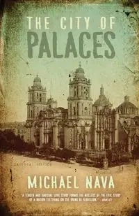 The City of Palaces - Michael Nava