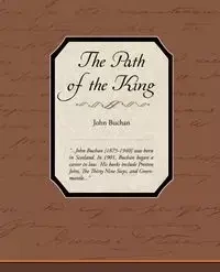The Path of the King - John Buchan