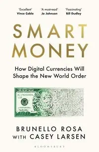 Smart Money - Rosa Brunello, Casey Larsen
