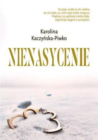 Nienasycenie - Karolina Kaczyńska-Piwko