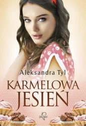 Karmelowa jesień w.2 - Aleksandra Tyl