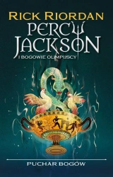 Percy Jackson i bogowie olimpijscy. Puchar bogów - Rick Riordan, Marta Duda-Gryc