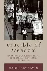 Crucible of Freedom - Eric Leif Davin