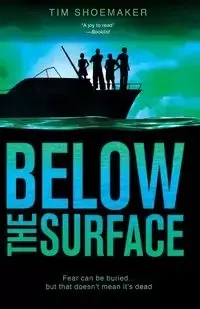 Below the Surface - Tim Shoemaker