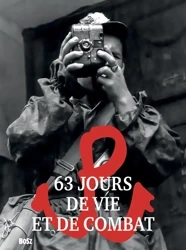 63 jours de vie et de combat. Miniature - Opracowanie zbiorowe
