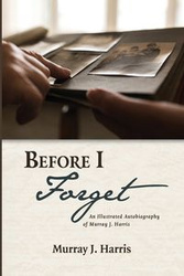 Before I Forget - Harris Murray J.