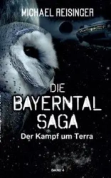 Die Bayerntal Saga - Michael Reisinger
