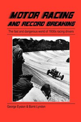 Motor Racing and Record Breaking - George Eyston